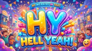 HY Meaning in Text