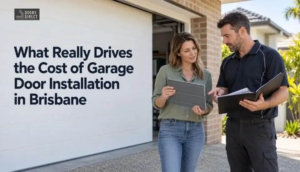 What Really Drives the Cost of Garage Door Installation in Brisbane